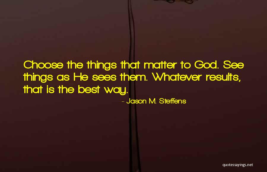 Habermann Gl1000 Quotes By Jason M. Steffens Habermann Gl1000 Quotes By Jason M. Steffens