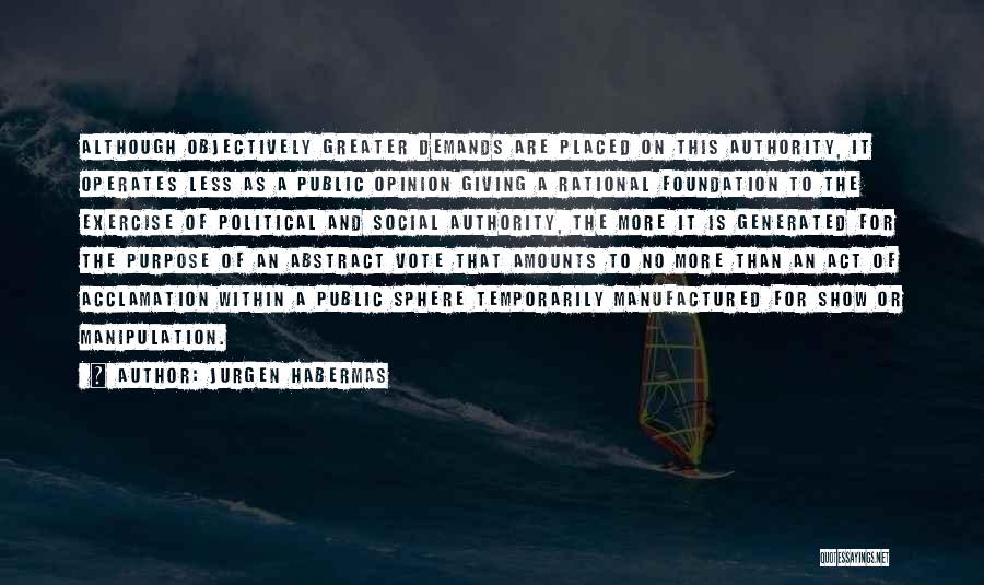 Habermas Public Sphere Quotes By Jurgen Habermas