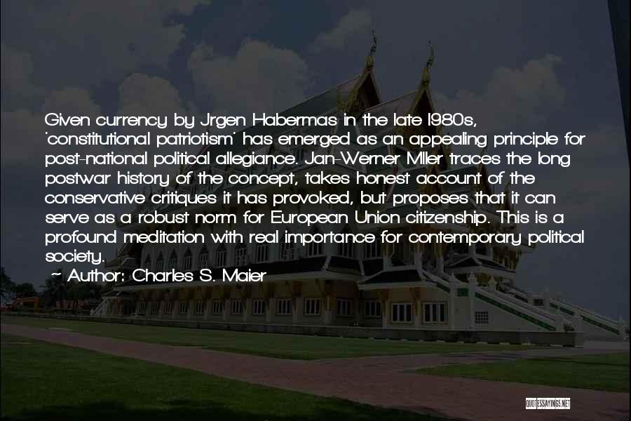 Habermas Quotes By Charles S. Maier