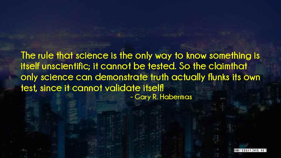 Habermas Quotes By Gary R. Habermas