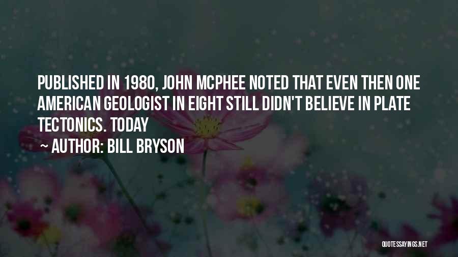 Haberstich Concrete Quotes By Bill Bryson
