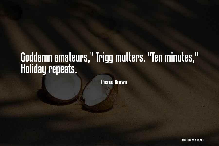 Habert Rk Quotes By Pierce Brown Habert Rk Quotes By Pierce Brown