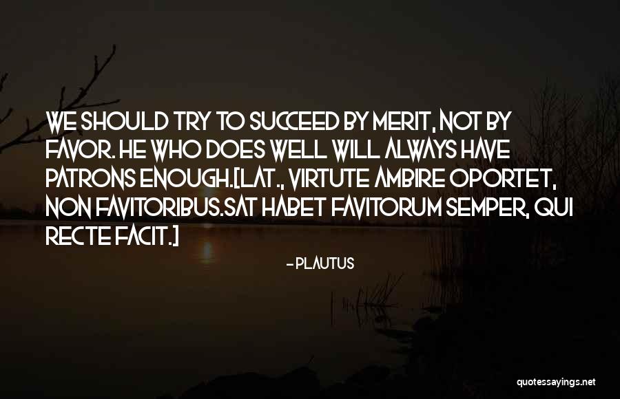 Habet And Habet Quotes By Plautus Habet And Habet Quotes By Plautus