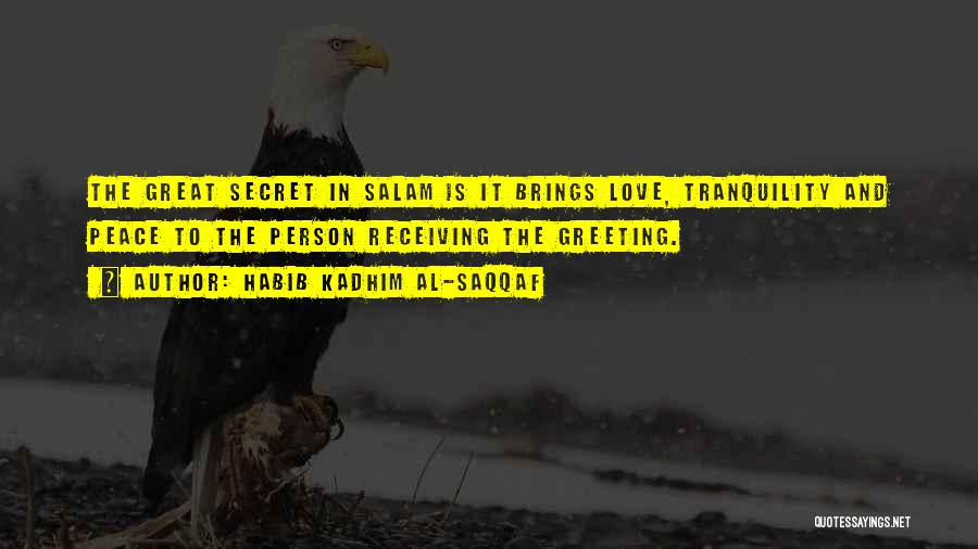 Habib Kadhim Al-Saqqaf Quotes 1298411