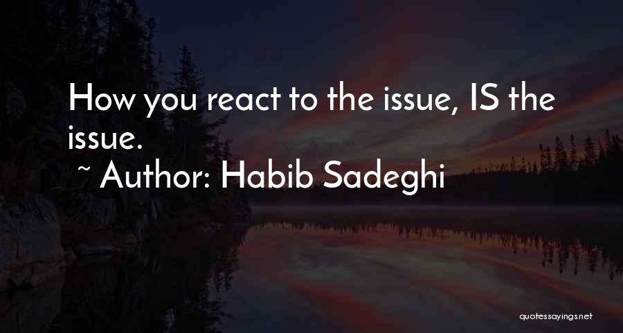 Habib Sadeghi Quotes 229537