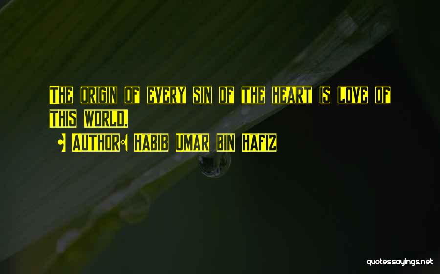 Habib Umar Bin Hafiz Quotes 2086015