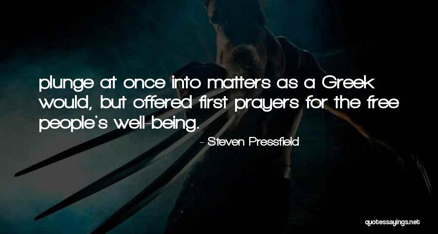 Habiburrahman891 Quotes By Steven Pressfield Habiburrahman891 Quotes By Steven Pressfield