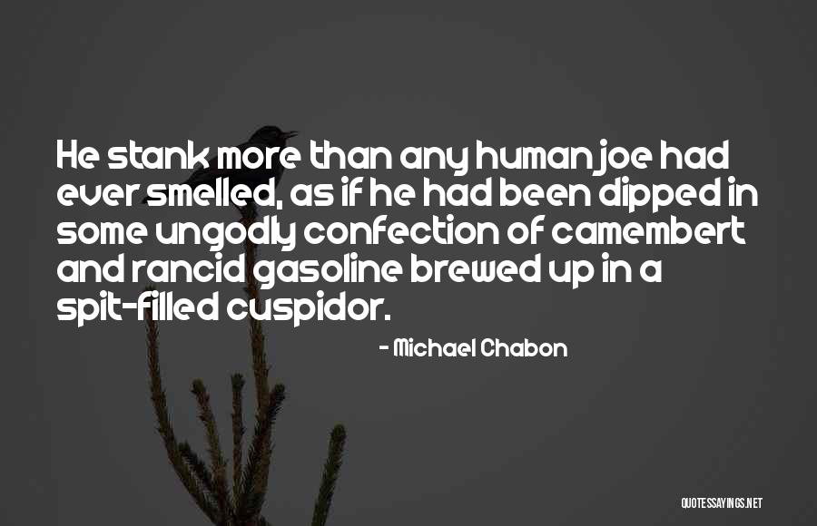 Habichuelas Coloradas Quotes By Michael Chabon Habichuelas Coloradas Quotes By Michael Chabon