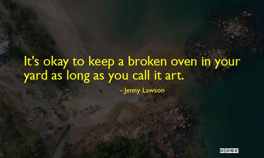 Habichuelas Dominicanas Quotes By Jenny Lawson