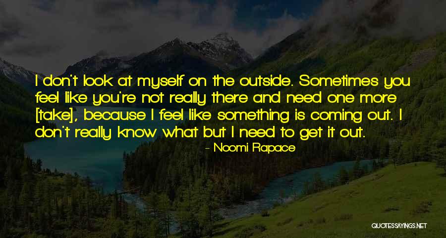 Habichuelas Dominicanas Quotes By Noomi Rapace