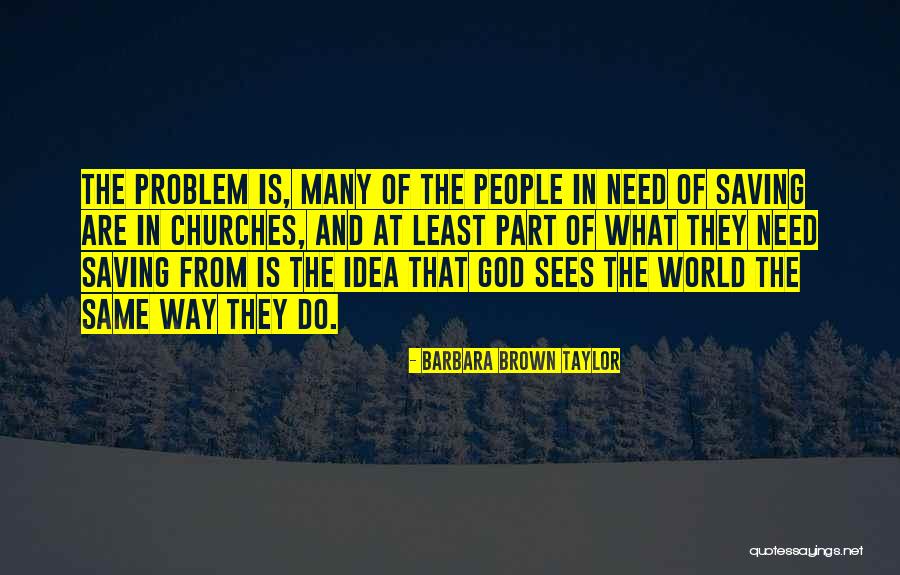 Habida Kenyan Quotes By Barbara Brown Taylor Habida Kenyan Quotes By Barbara Brown Taylor