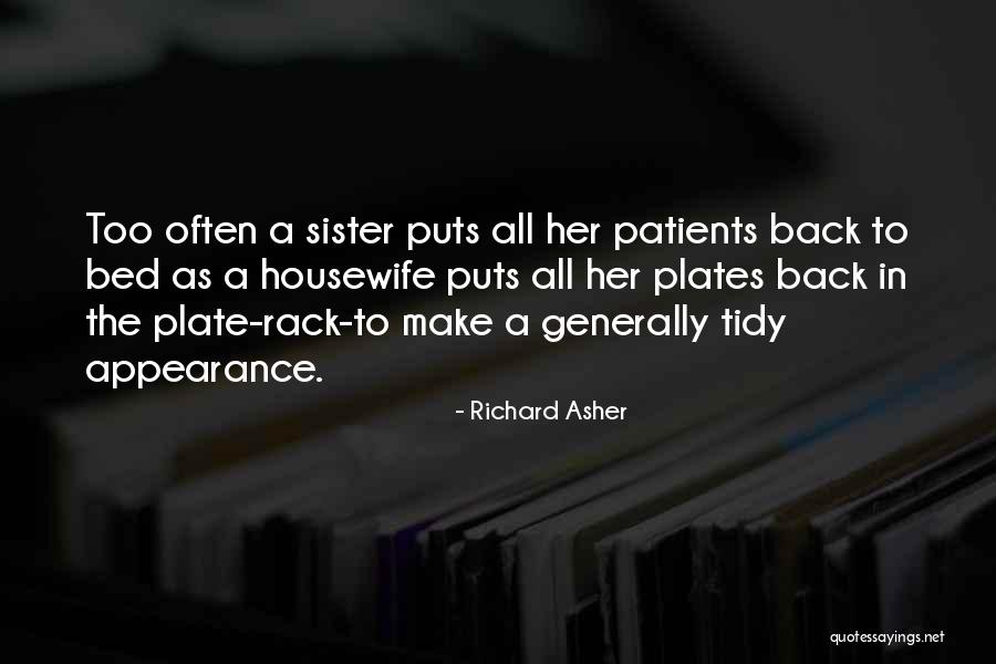 Habiendo Tanto Quotes By Richard Asher Habiendo Tanto Quotes By Richard Asher