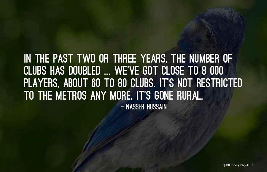 Habilead Quotes By Nasser Hussain Habilead Quotes By Nasser Hussain