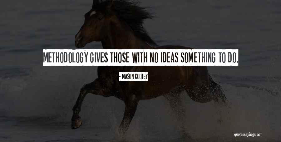 Habilidad Quotes By Mason Cooley Habilidad Quotes By Mason Cooley