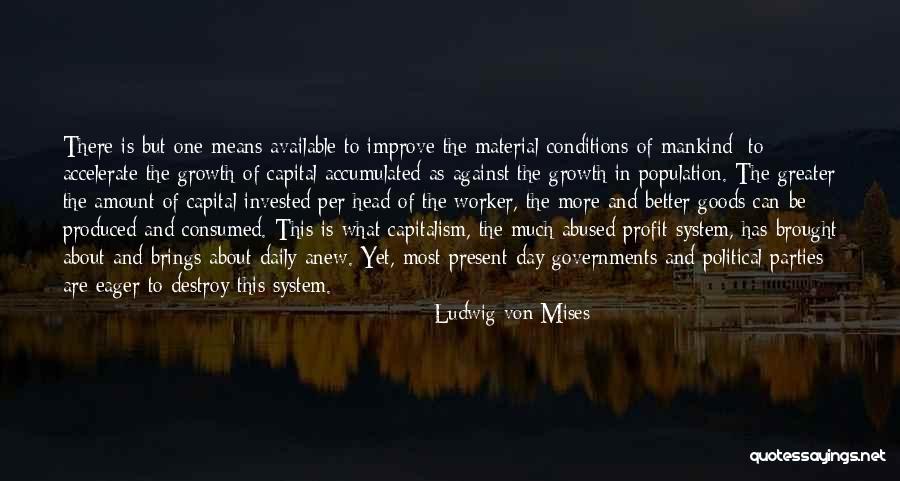Habillage Quotes By Ludwig Von Mises Habillage Quotes By Ludwig Von Mises
