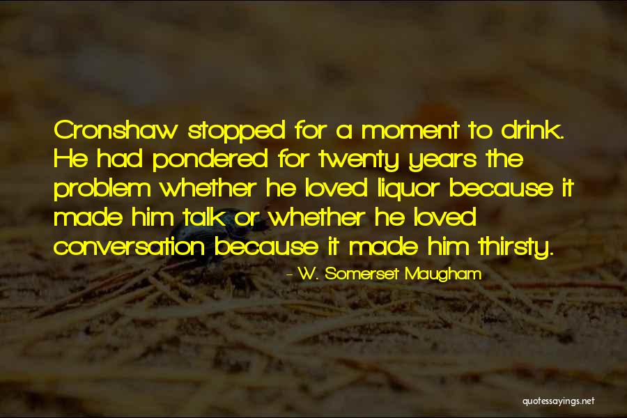 Habilmente Lleva Quotes By W. Somerset Maugham Habilmente Lleva Quotes By W. Somerset Maugham
