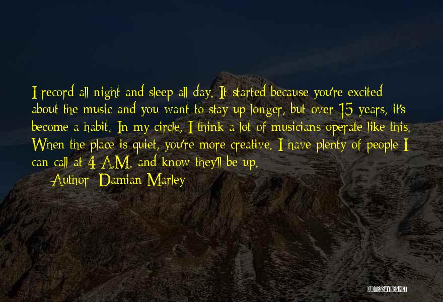 Habit 4 Quotes By Damian Marley