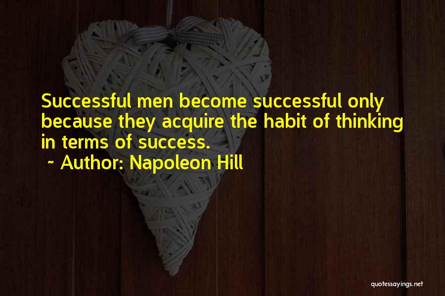 Habit 4 Quotes By Napoleon Hill