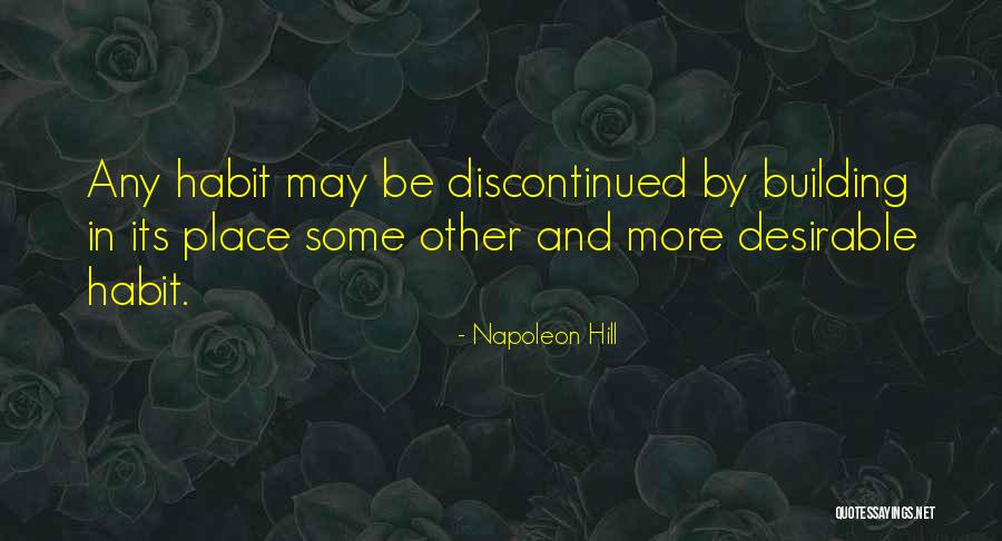 Habit Building Quotes By Napoleon Hill Habit Building Quotes By Napoleon Hill