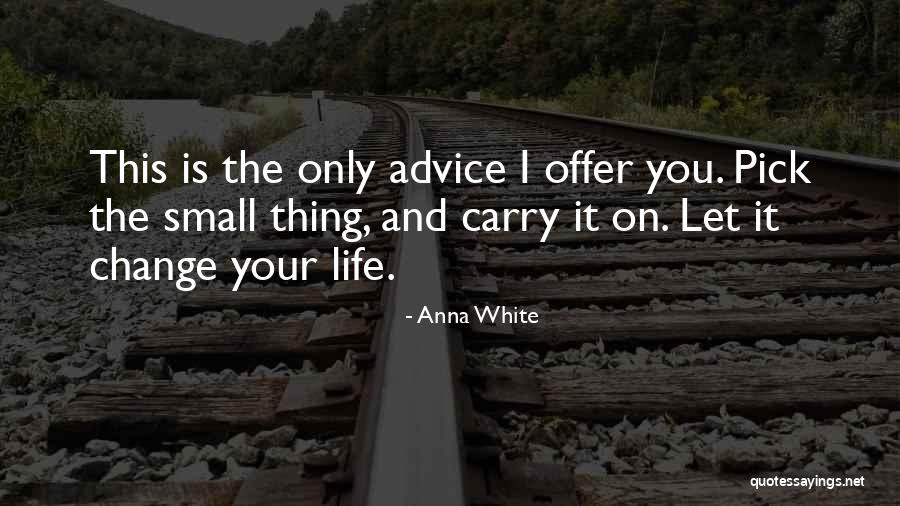 Habit Change Quotes By Anna White Habit Change Quotes By Anna White