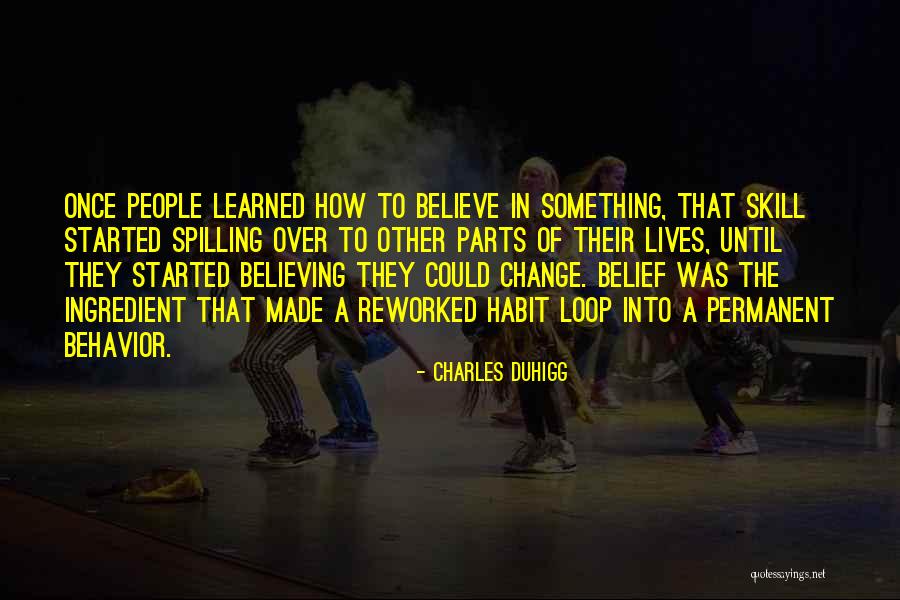 Habit Change Quotes By Charles Duhigg