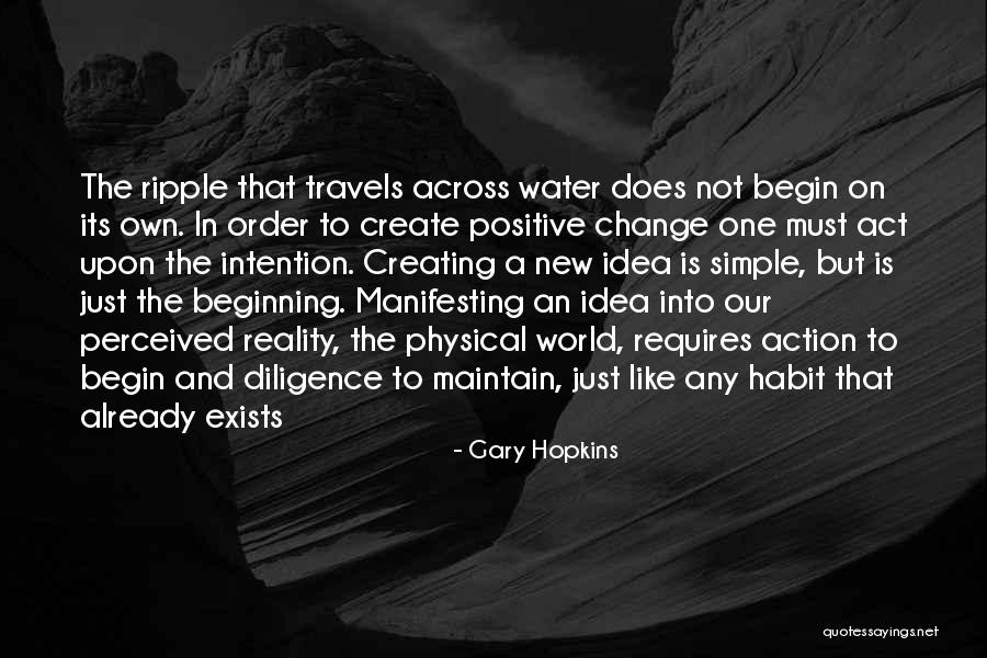 Habit Change Quotes By Gary Hopkins