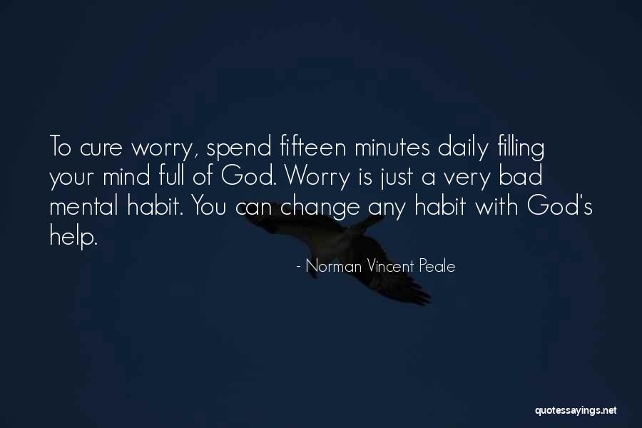 Habit Change Quotes By Norman Vincent Peale