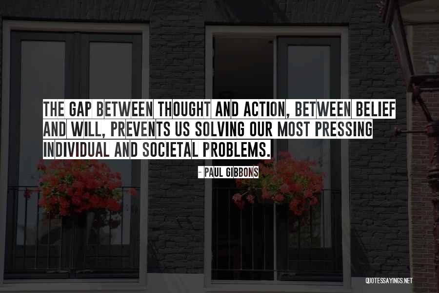 Habit Change Quotes By Paul Gibbons Habit Change Quotes By Paul Gibbons