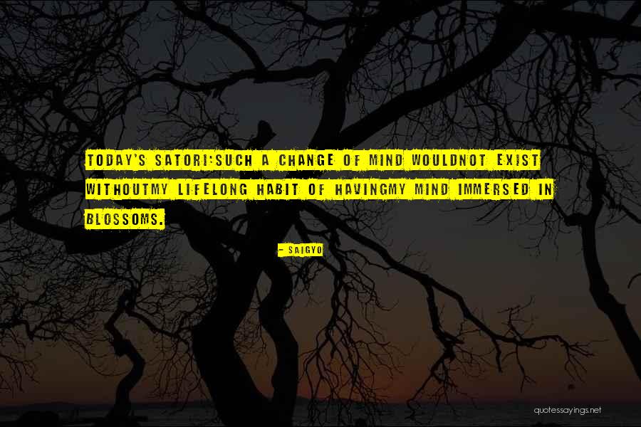 Habit Change Quotes By Saigyo Habit Change Quotes By Saigyo