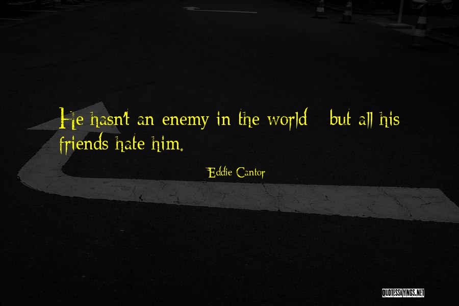 Habitabant Quotes By Eddie Cantor Habitabant Quotes By Eddie Cantor
