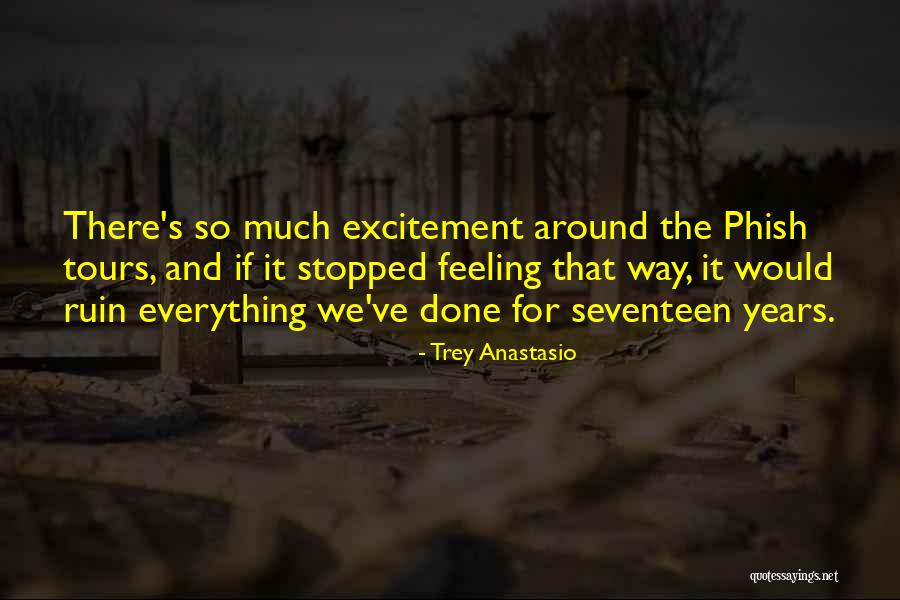Habitability Quotes By Trey Anastasio Habitability Quotes By Trey Anastasio