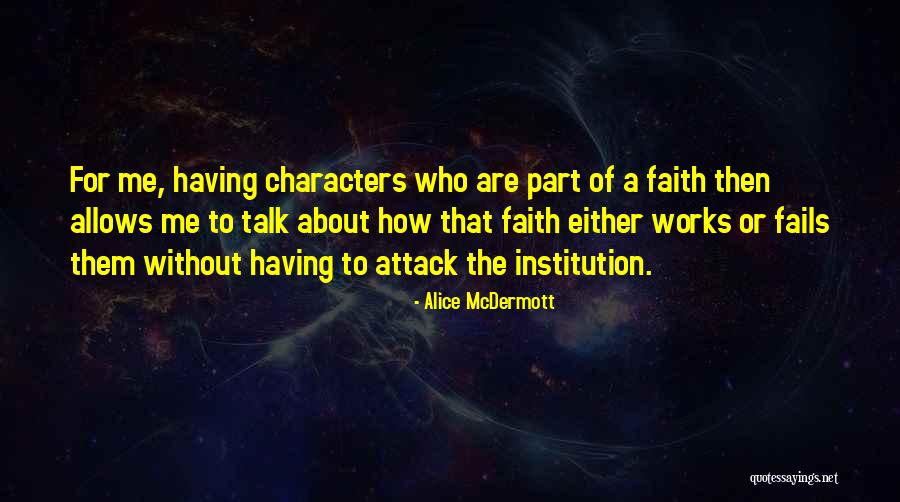 Habitants Inde Quotes By Alice McDermott Habitants Inde Quotes By Alice McDermott