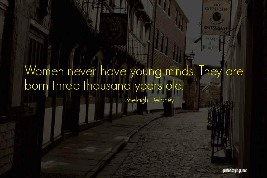 Habitar Imobiliaria Quotes By Shelagh Delaney Habitar Imobiliaria Quotes By Shelagh Delaney