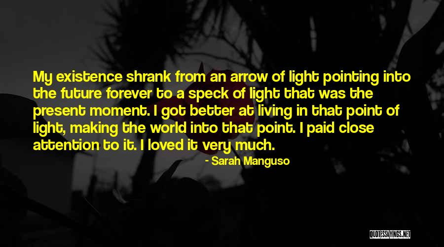 Habitat Loss Quotes By Sarah Manguso Habitat Loss Quotes By Sarah Manguso