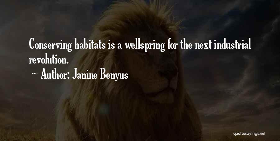 Habitats Quotes By Janine Benyus