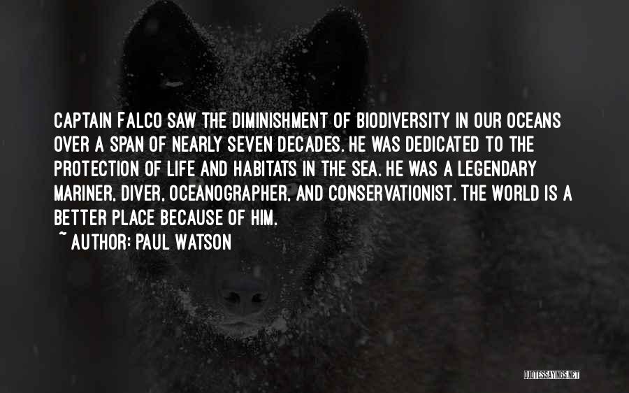 Habitats Quotes By Paul Watson