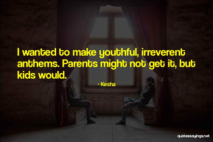 Habiter Passe Quotes By Kesha Habiter Passe Quotes By Kesha