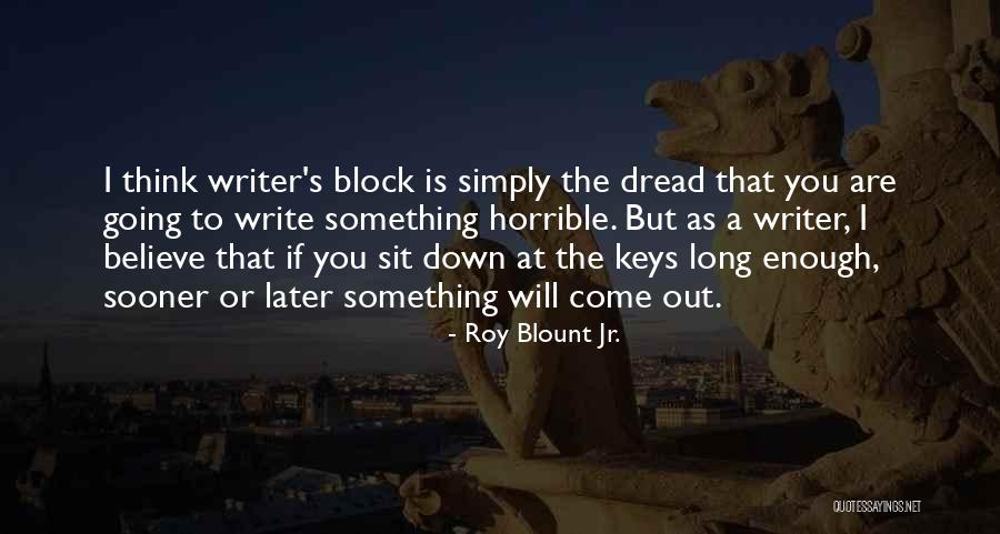 Habitot Quotes By Roy Blount Jr. Habitot Quotes By Roy Blount Jr.