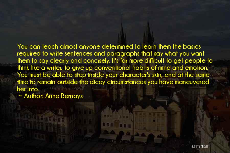 Habits And Character Quotes By Anne Bernays