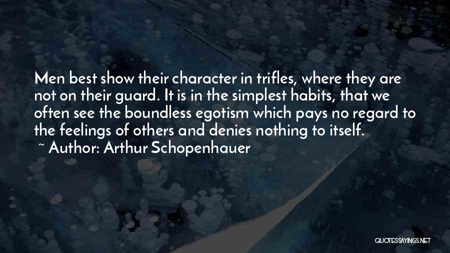 Habits And Character Quotes By Arthur Schopenhauer