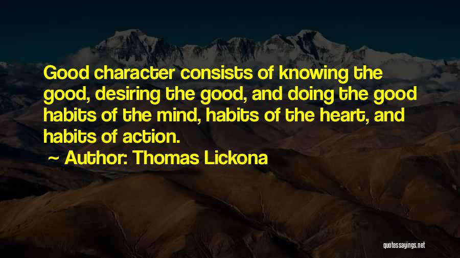 Habits And Character Quotes By Thomas Lickona
