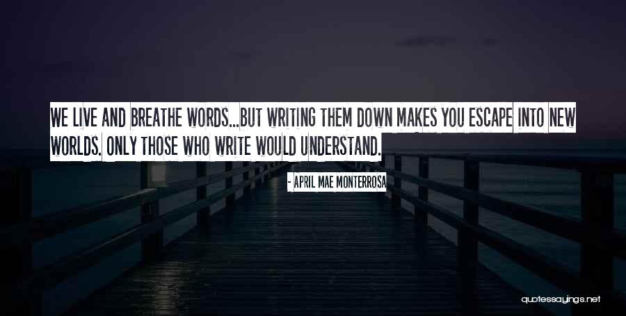 Habits Become Rituals Quotes By April Mae Monterrosa