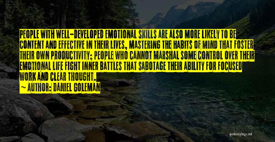 Habits Of Mind Quotes By Daniel Goleman