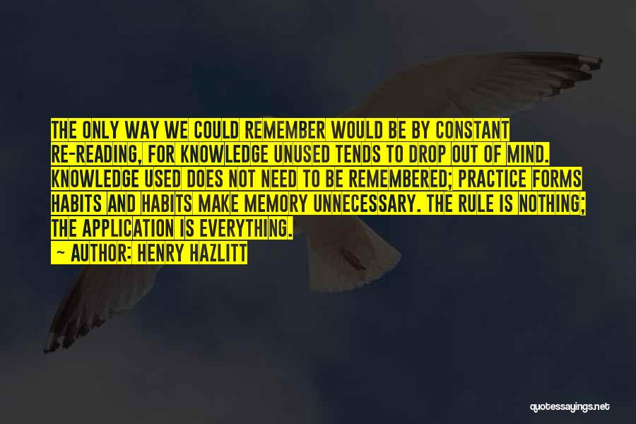 Habits Of Mind Quotes By Henry Hazlitt