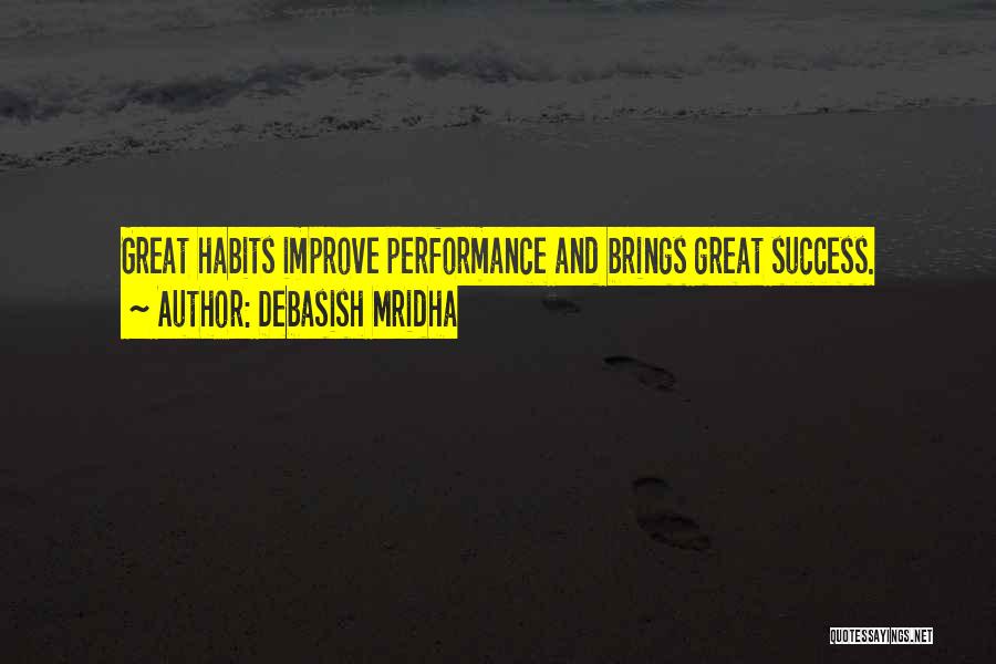 Habits Quotes By Debasish Mridha