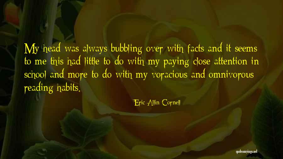 Habits Quotes By Eric Allin Cornell Habits Quotes By Eric Allin Cornell