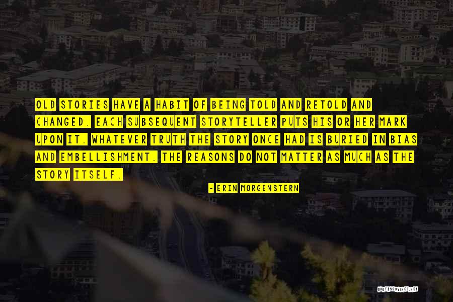 Habits Quotes By Erin Morgenstern Habits Quotes By Erin Morgenstern
