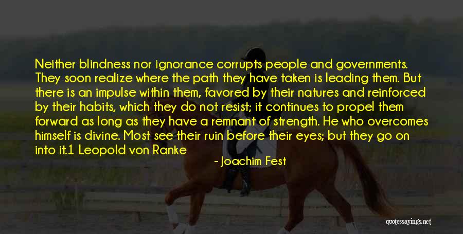 Habits Quotes By Joachim Fest Habits Quotes By Joachim Fest