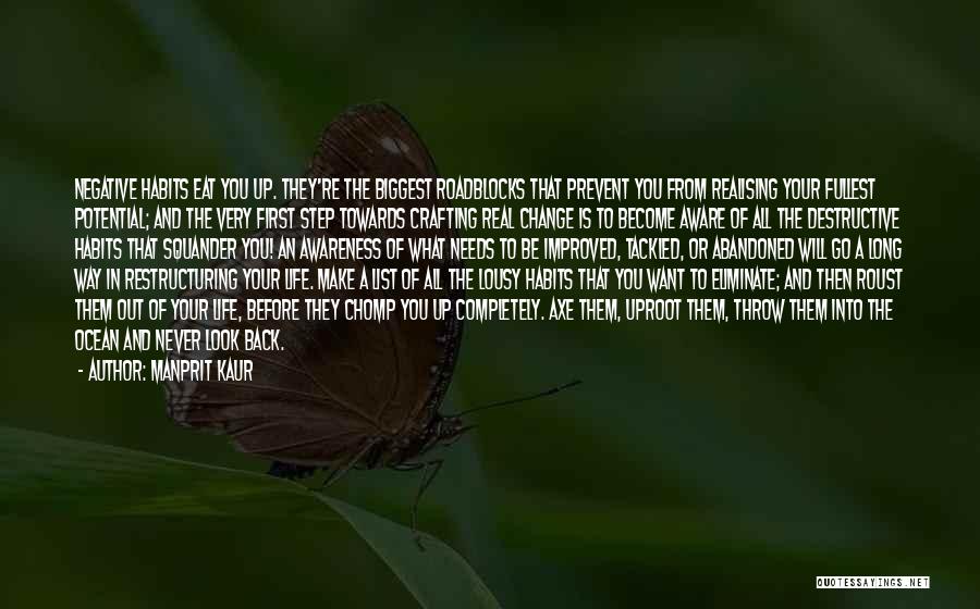 Habits Quotes By Manprit Kaur