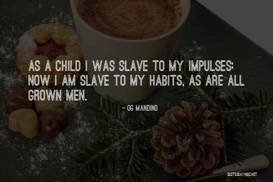 Habits Quotes By Og Mandino